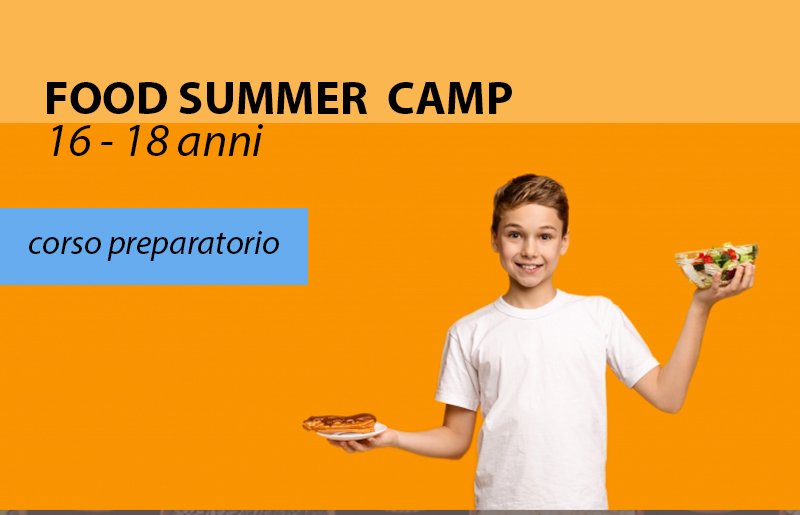 Food Summer Camp dai 16 ai 18
